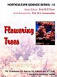 Flowering Trees /  Valsalakumari, P.K.; Rajeevan, P.K.; Sudhadevi, P.K. & Geetha, C.K. 