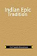 Indian Epic Tradition /  Bhattacharjee, Tapodhir 