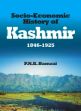 Socio-Economic History of Kashmir: 1846-1925 /  Bamzai, P.N.K. 