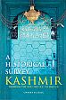 A Historical Survey Kashmir: Through the Ages 5000 B.C. to 1960 A.D. /  Koul, Gwasha Lal 