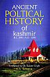 Ancient Political History of Kashmir (B.C. 300 - A.D. 1200) /  Saxena, K.S. 