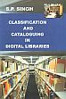 Classfication and Cataloguing in Digital Libraries /  Singh, S.P. (Ed.)