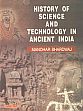 History of Science and Technology in Ancient India /  Bhardwaj, Manohar 