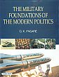 The Military Foundations of the Modern Politics /  Pagare, G.K. 