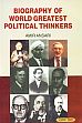 Biography of World Greatest Political Thinkers /  Ansari, Amir 