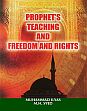 Prophet's Teaching and Freedom and Rights /  Ilyas, Muhammad & Syed, M.H. 