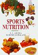 Sports Nutrition /  Arora, S.L. & Gopalani, Suresh 