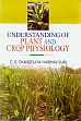 Understanding of Plant and Crop Physiology /  Chandoliya, C.S. & Suri, Vaibhav 