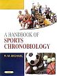 A Handbook of Sports Chronobiology /  Micheal, R.M. 