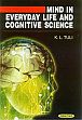 Mind in Everyday Life and Cognitive Science /  Tuli, K.L. 