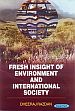 Fresh Insight of Environment and International Society /  Razdan, Dheeraj 