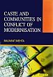 Caste and Communities in Conflict of Modernisation /  Mehta, Balwant 
