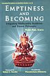 Emptiness and Becoming: Integrating Madhyamika Buddhism and Process Philosophy /  Kakol, Peter Paul 