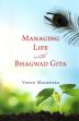 Managing Life with Bhagwad Gita /  Malhotra, Vinod 