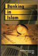 Banking in Islam /  Khan, M.M. & Syed, M.H. (Eds.)