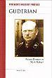 Guderian: Panzer Pioneer or Myth Maker? /  Hart, Russell A. 