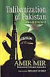 Talibanisation of Pakistan: From 9/11 to 26/11 /  Mir, Amir 