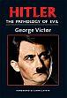 Hitler: The Pathology of Evil /  Victor, George 
