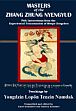 Masters of the Zhang Zhung Nyengyud: Pith Instructions from the Experiential Transmission of Bonpo Dzogchen /  Namdak, Yongdzin Lopon Tenzin 