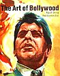 The Art of Bollywood /  Devraj, Rajesh & Bouman, Edo 