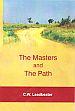 The Masters and the Path /  Leadbeater, C.W. 