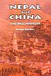 Nepal and China: A Historical Perspective /  Bhattarai, Niranjan 