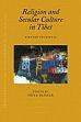 Religion and Secular Culture in Tibet (Tibetan Studies II) - PIATS 2000: Tibetan Studies: Proceedings of the Ninth Seminar of the International Association for Tibetan Studies, Leiden 2000 /  Blezer, Henk (Ed.)