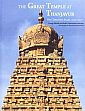 The Great Temple at Thanjavur: One Thousand Years 1010-2010 /  Michell, George & Peterson, Indira Viswanathan 