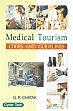 Medical Tourism: Codes and Guidelines /  Chatak, G.R. 