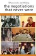 Dharamsala and Beijing: The Negotiations That Never Were /  Arpi, Claude 