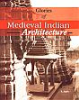 Glories of Medieval Indian Architecture /  Nath, R. 