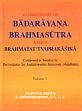 A Commentary on Badarayana Brahmasutra Named Brahmatat'tvaprakasika: Composed in Sanskrit by Parivrajaka Sri Sadasivendra Sarasvati (Avadhuta); 2 Volumes /  Kothandaraman, S. (Tr.)