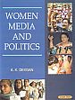 Women Media and Politics /  Devgan, A.K. 