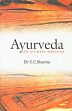 Ayurveda: The Ultimate Medicine /  Sharma, S.C. (Dr.)