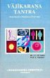 Vajikarana Tantra: Reproductive Medicine in Ayurveda /  Sastry, J.L.N. & Nishteswar, K. 