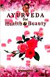 Ayurveda for Health and Beauty /  Handa, Parvesh 