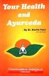 Your Health and Ayurveda /  Vyas, Kavita (Dr.)