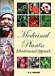 Medicinal Plants: Ethnobotanical Approach /  Trivedi, P.C. 