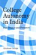 College Autonomy in India: Performance and Prospects /  George, Abraham 