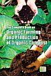 The Complete Book on Organic Farming and Production of Organic Compost /  NPCS Board of Consultants & Engineers 