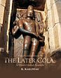A Socio-Cultural History of the Later Colas: As Gleaned through Epigraphy /  Karuppiah, K. 