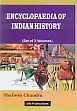 Encyclopaedia of Indian History; 3 Volumes /  Chandra, Shailesh 