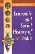 Economic and Social History of India /  Sharma, Prem Kumar 