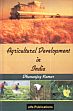 Agricultural Development in India /  Kumar, Dhananjay 