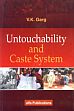 Untouchability and Caste System /  Garg, V.K. 