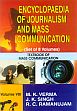 Encyclopaedia of Journalism and Mass Communication: Textbook of Mass Communication; 8 Volumes /  Verma, M.K.; Singh, J.K. & Ramanujam, R.C. 