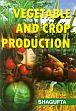 Vegetable and Crop Production /  Shagufta 