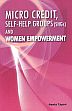 Micro Credit, Self-Help Groujps (SHGs) and Women Empowerment /  Tapan, Neeta 