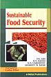 Sustainable Food Security /  Jain, P.K.; Hansra, B.S.; Chakraborty, K.S. & Kurup, Jayashree M. 