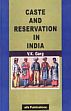Caste and Reservation in India /  Garg, V.K. 